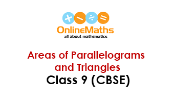 Areas Of Parallelograms And Triangles