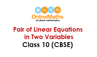 Pair of Linear Equations in Two Variables