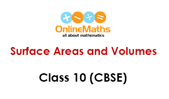 Surface Areas And Volumes