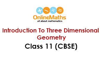 Introduction To Three Dimensional Geometry